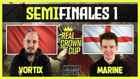 Vortix Vs Marinelord 1 SEMIFINALES Real Crown Cup Age Of Empires 4