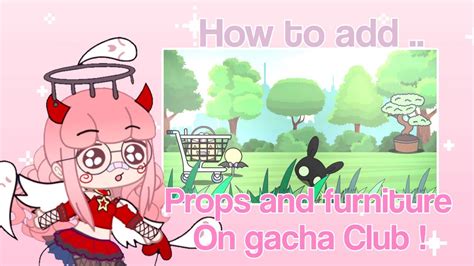 Gacha Life Custom Props