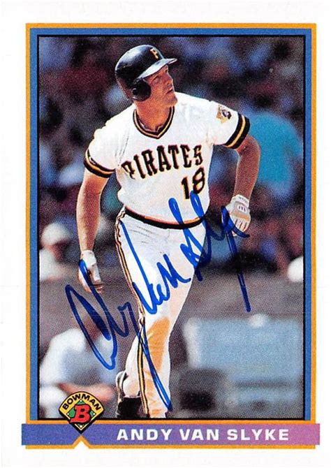 Andy Van Slyke Autographed Baseball Card Pittsburgh Pirates 1991