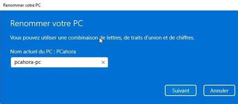 Comment Changer Le Nom De L Ordinateur Avec Windows 11