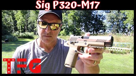 Sig Sauer P320 M17 Range Review TheFirearmGuy YouTube