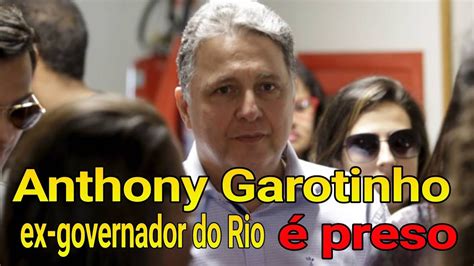 Anthony Garotinho Ex Governador Do Rio Preso Pela Pol Cia Federal