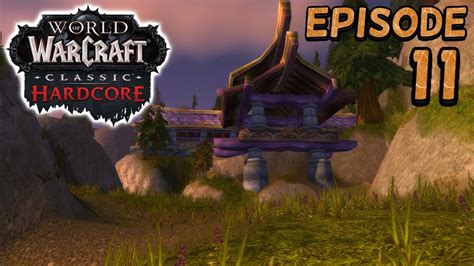 Let S Play World Of Warcraft Classic HARDCORE Night Elf Warrior Part