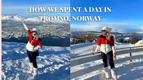 HOW WE SPENT A DAY IN TROMSO FJELLHEISEN TROMSO HARBOR ARCTIC