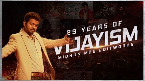 29 Years Of Vijayism Short Mashup Thalapathy Vijay MidhunMbs