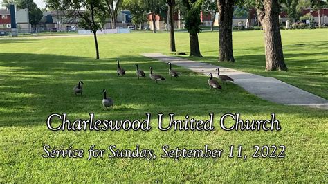 Charleswood United Church September 11 2022 Youtube