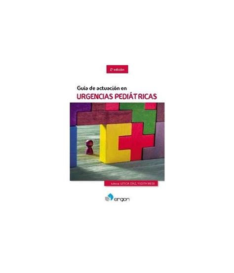 Comprar GUÍA DE ACTUACIÓN EN URGENCIAS PEDIÁTRICAS 2ª EDICIÓN