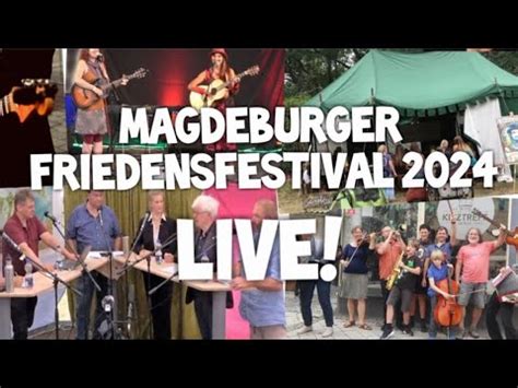 LIVE Magdeburger FRIEDENSFESTIVAL 2024 Für Frieden friedliches