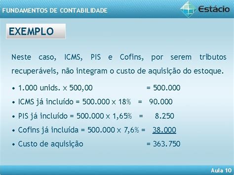 Fundamentos De Contabilidade Aula 10 Ipi Icms Pis