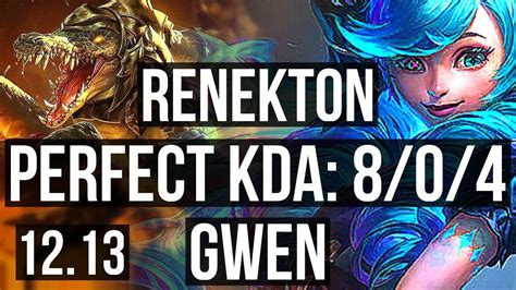 Renekton Vs Gwen Top 804 1400 Games 17m Mastery Legendary