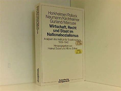 Wirtschaft Recht Und Staat Im Nationalsozialismus Analysen Des