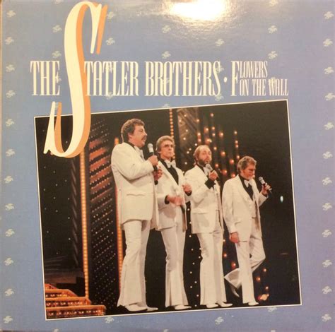 The Statler Brothers - Flowers On The Wall | Discogs