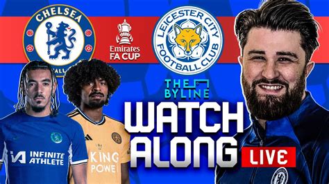 Chelsea Vs Leicester City Live Watchalong Fa Cup Quarter Final The