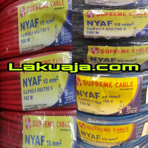 Kabel Nya Mm Supreme Kabel Tunggal Lakuaja