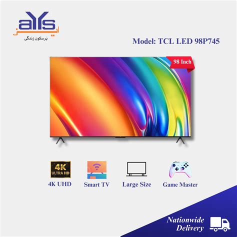 TCL 98 Inch 4K Ultra HD Smart TV - 98P745 - Best Price