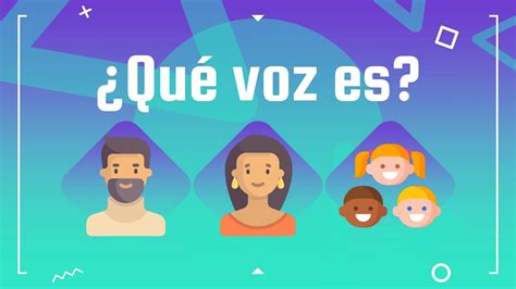 QUÉ VOZ ES Voces masculinas femeninas e infantiles Tipos