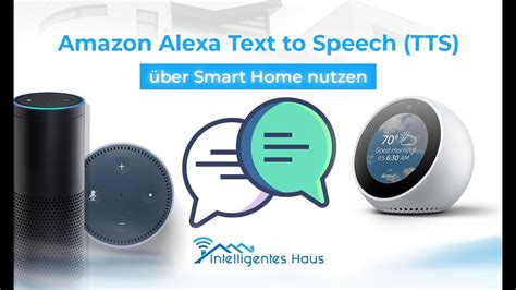 Amazon Alexa Text To Speech Tts über Smart Home Nutzen Youtube