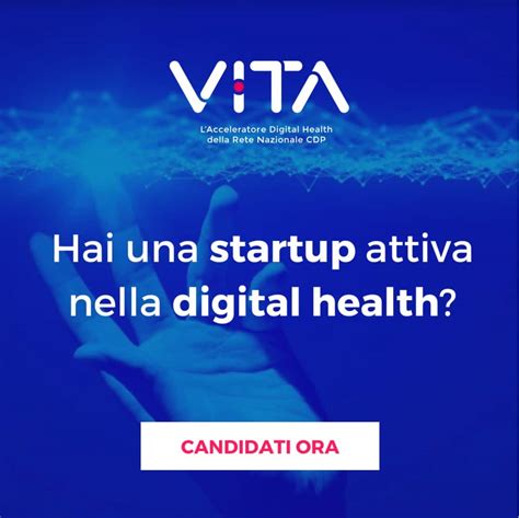 Digital Health Al Via La Nuova Call Per Startup Di VITA