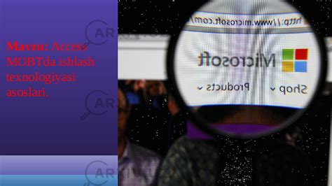 Access Mobtda Ishlash Texnologiyasi Asoslari Informatika Va At