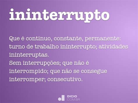 O Que Significa Ininterrupto