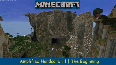 Minecraft Amplified Hardcore 1 The Beginning YouTube