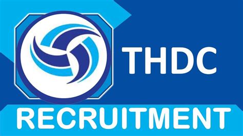 Thdc Recruitment Released New Notification Check Post Vacancies