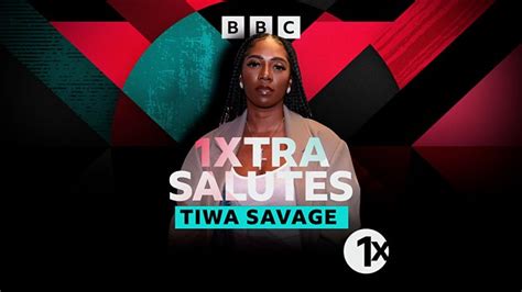 Bbc Radio 1xtra 1xtra Salutes Tiwa Savage