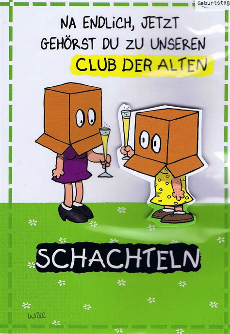 Humorkarte Zur Geburtstag Mit Frechem Spruch Alte Schachteln