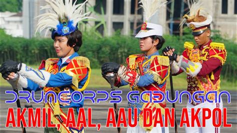 Drumcorps Gabungan Akmil Aal Aau Dan Akpol Youtube