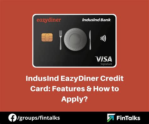 Indusind Eazydiner Visa Signature Credit Card Features How To Apply