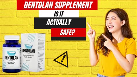 Does Dentolan Work Full Review Of Dentolan Supplement To Fight Bad