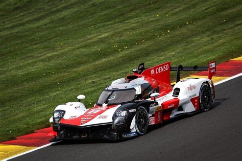 Endurance Wec Heures De Spa Toyota Dominateur Noublie Pas De