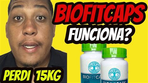 Biofticaps Funciona Vale A Pena Mesmo Biofitcaps Funciona Mesmo