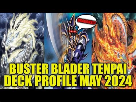 Buster Blader Tenpai Dragon Deck Profile May Yugioh Youtube