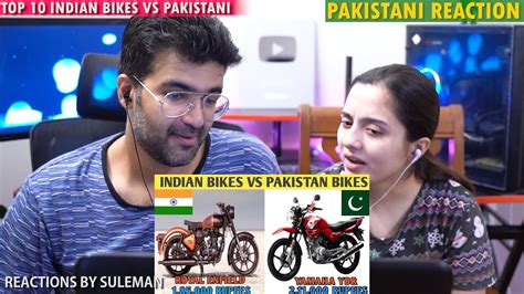 Pakistani Couple Reacts To Top Most Selling Bike Ind Vs Pak Indian