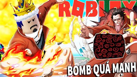 Roblox KhÔng ThỂ Tin ĐƯỢc LÀ TrÁi Ác QuỶ Bomb ĐƯỢc Admin LÀm LẠi SiÊu Hay SiÊu MẠnh Blox