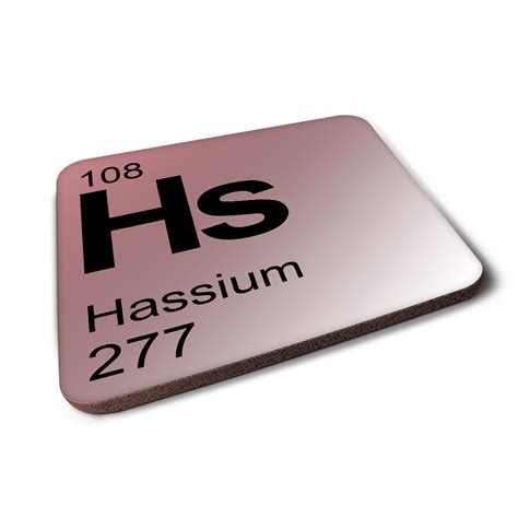 Hassium (Hs) - Periodic Table Element Coaster – bluecyborg.com