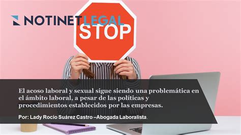 Notinet Legal El acoso laboral sigue siendo una problemática en el