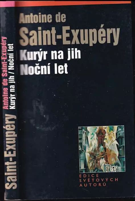 Kur R Na Jih No N Let Antoine De Saint Exup Ry Levn