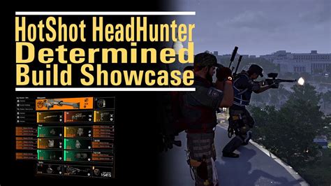 Hotshot HeadHunter Determined Build Showcase The Solo 5DIR CP4 XP