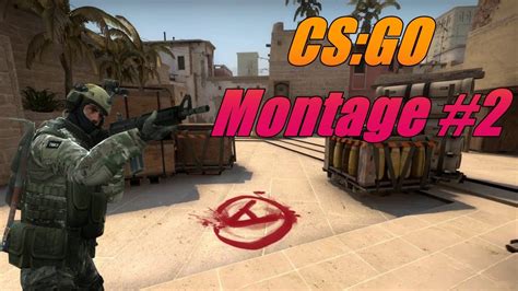 Csgo Montage 2 Youtube