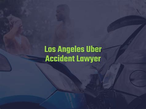 Los Angeles Uber Accident Attorney