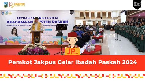 Pemkot Jakpus Gelar Ibadah Paskah 2024 YouTube