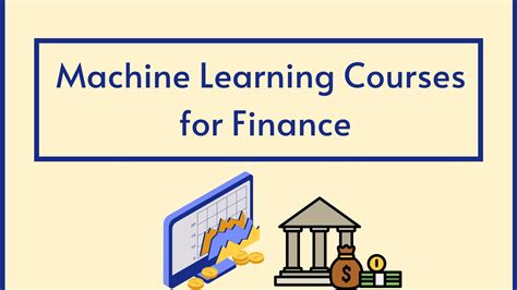 Best Machine Learning Courses For Finance You Must Know