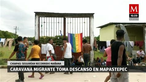 Caravana Migrante Seguir Descansando En Mapastepec Chiapas Grupo Milenio