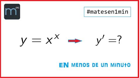 Derivada de función elevada a función matesen1min Corregido YouTube