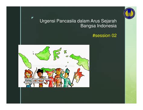 Rps Urgensi Pancasila Dalam Arus Sejarah Urgensi Pancasila Dalam