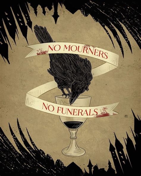 No Mourners No Funerals The Dregs Tattoo Six Of Crows Crow Crow Art