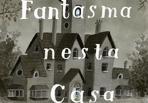 Há um Fantasma nesta Casa Oliver Jeffers deusmelivro