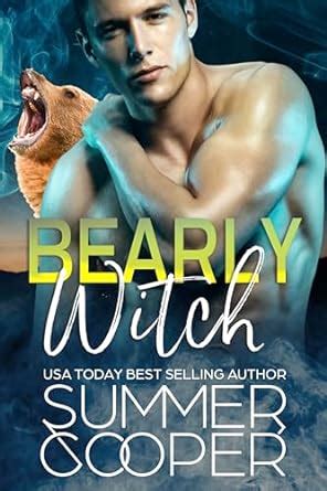 Bearly Witch A Bear Shifter And Witch Paranormal Romance Novella